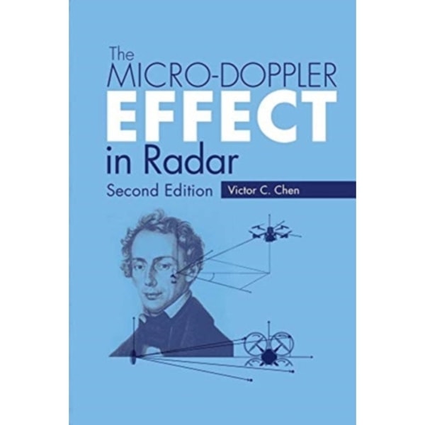 The Micro-Doppler Effect in Radar (inbunden, eng)