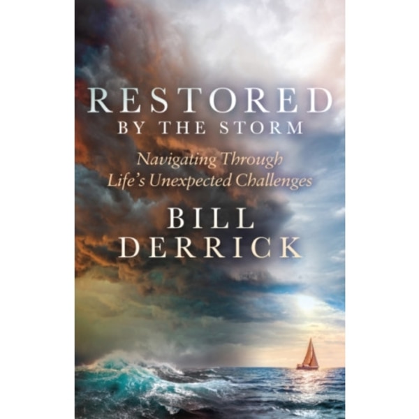 Restored by the Storm (häftad, eng)