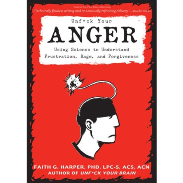 Unfuck Your Anger (häftad, eng)