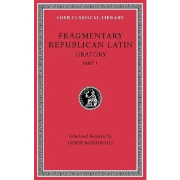 Fragmentary Republican Latin, Volume III (inbunden, eng)