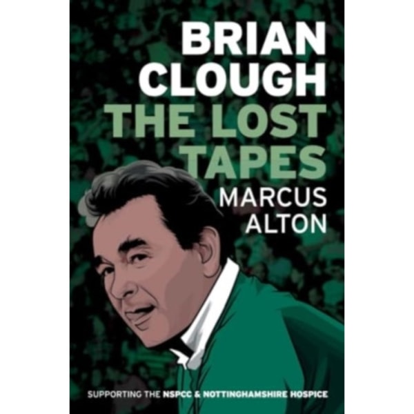 Brian Clough - The Lost Tapes (häftad, eng)