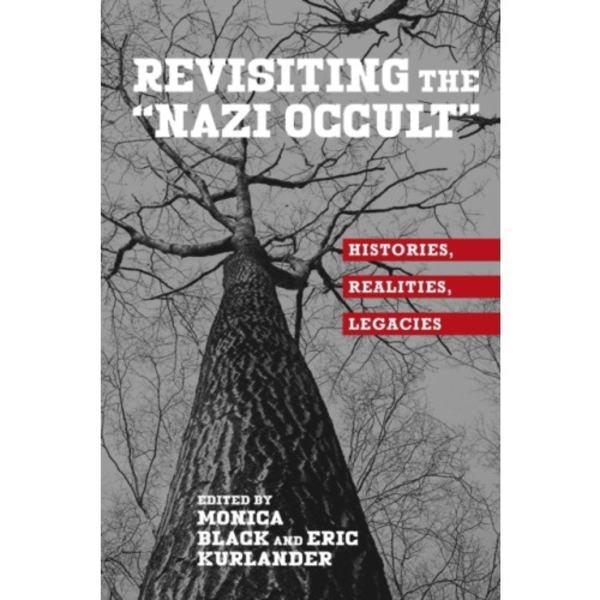 Revisiting the "Nazi Occult" (häftad, eng)
