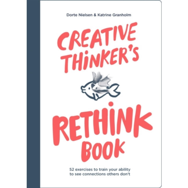 Creative Thinker's Rethink Book (häftad, eng)