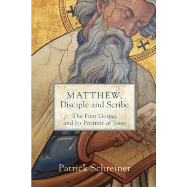 Matthew, Disciple and Scribe (häftad, eng)