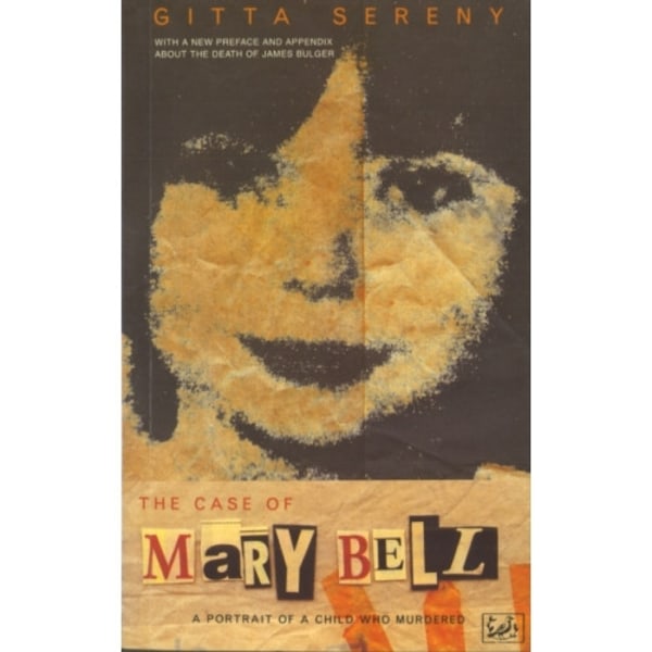 The Case Of Mary Bell (häftad, eng)