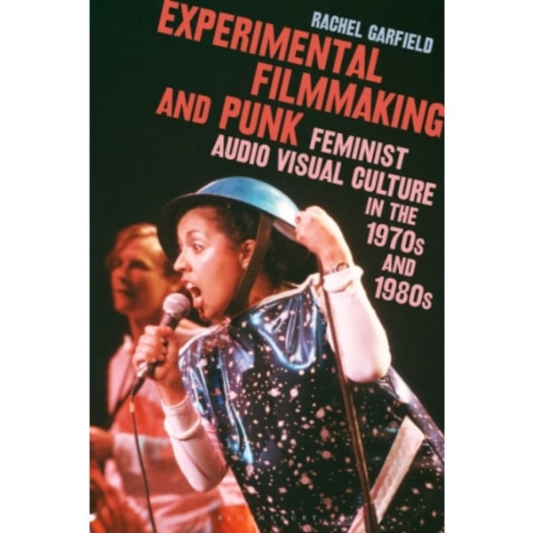 Experimental Filmmaking and Punk (häftad, eng)