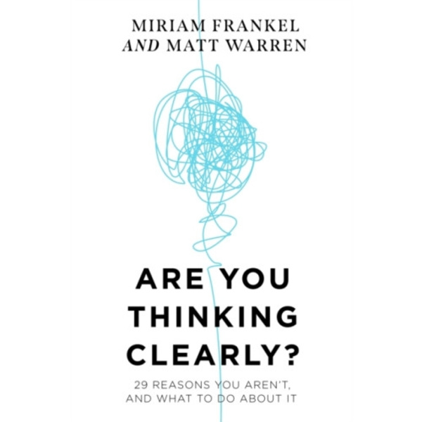 Are You Thinking Clearly? (inbunden, eng)