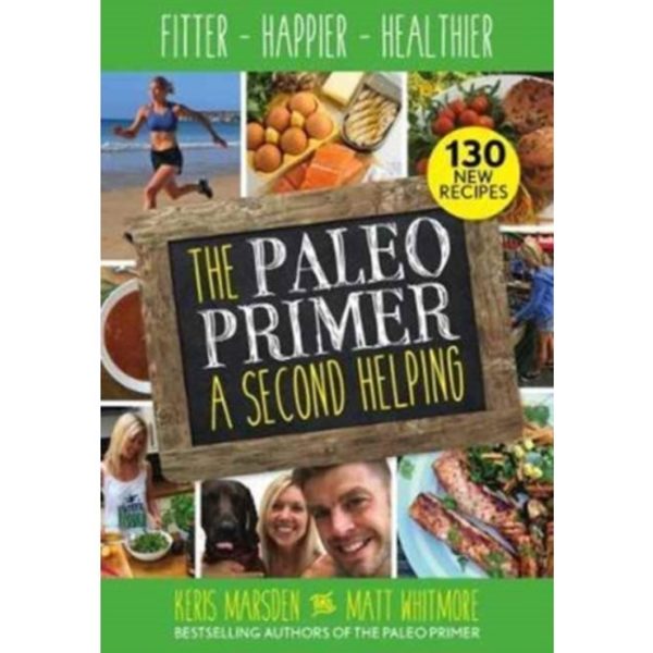 The Paleo Primer: A Second Helping (häftad, eng)