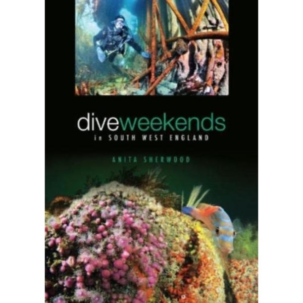 Dive Weekends in South West England (häftad, eng)