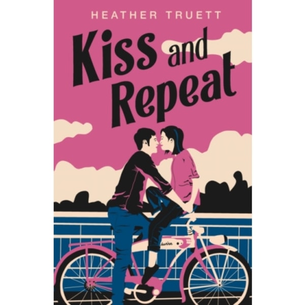 Kiss and Repeat (inbunden, eng)