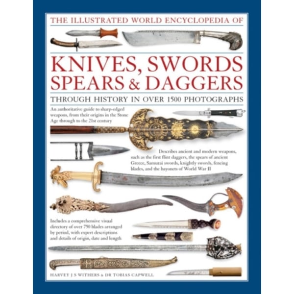 Illustrated World Encyclopedia of Knives, Swords, Spears & Daggers (inbunden, eng)