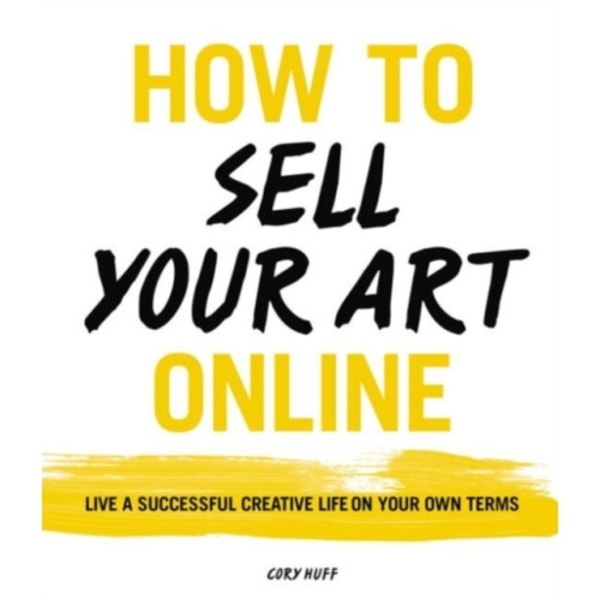 How to Sell Your Art Online (häftad, eng)