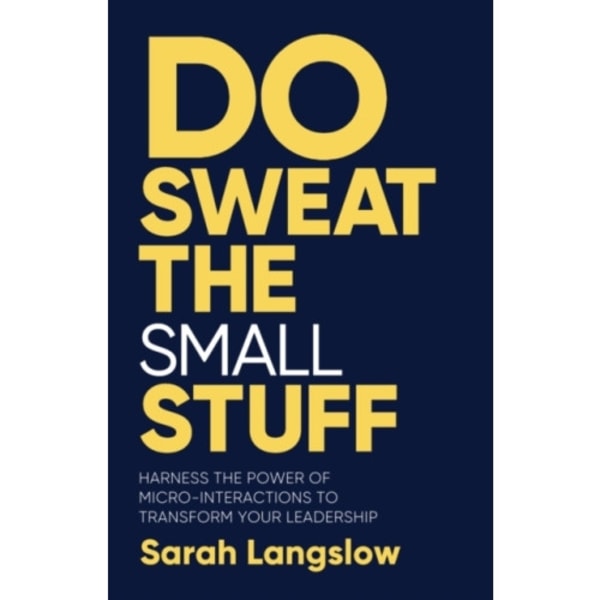 Do Sweat the Small Stuff (häftad, eng)