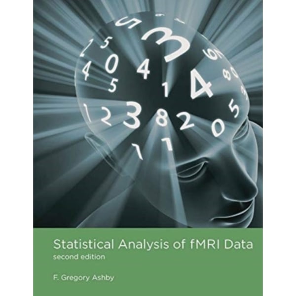 Statistical Analysis of fMRI Data (inbunden, eng)