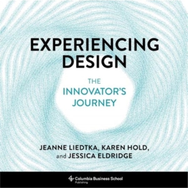 Experiencing Design (inbunden, eng)