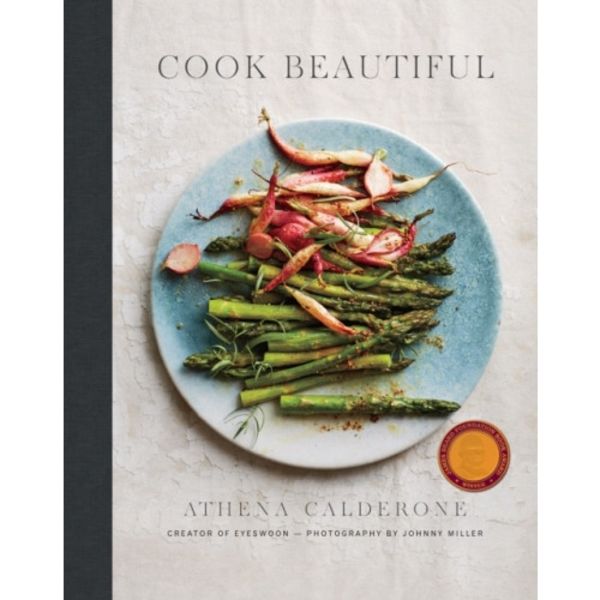 Cook Beautiful (inbunden, eng)