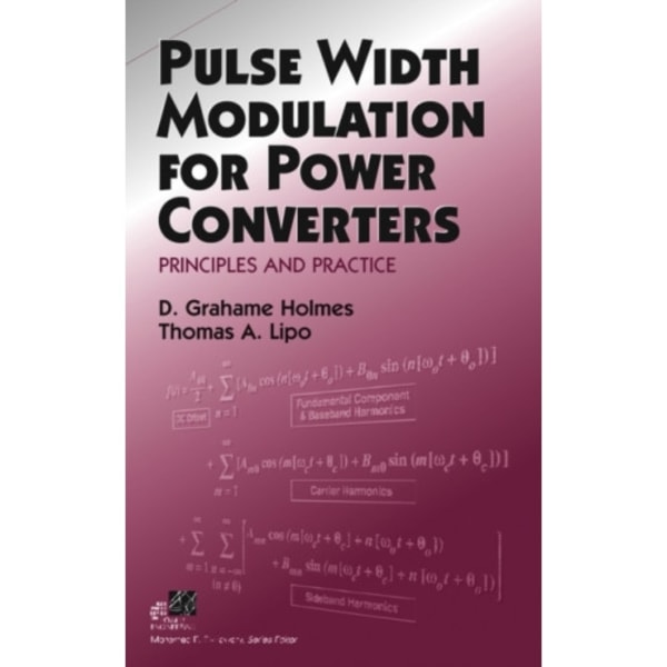 Pulse Width Modulation for Power Converters (inbunden, eng)