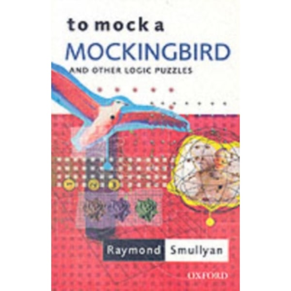 To Mock a Mockingbird: and Other Logic Puzzles (häftad, eng)