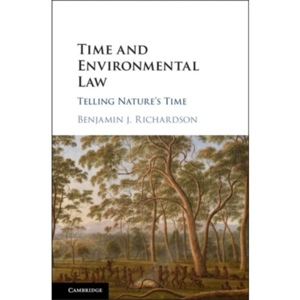 Time and Environmental Law (inbunden, eng)