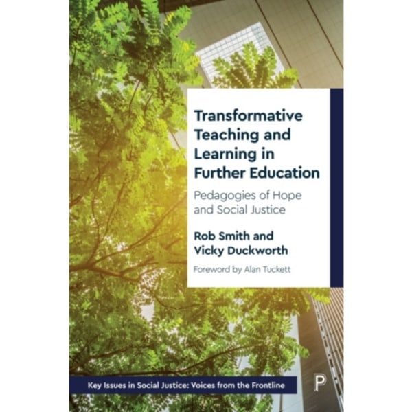 Transformative Teaching and Learning in Further Education (häftad, eng)