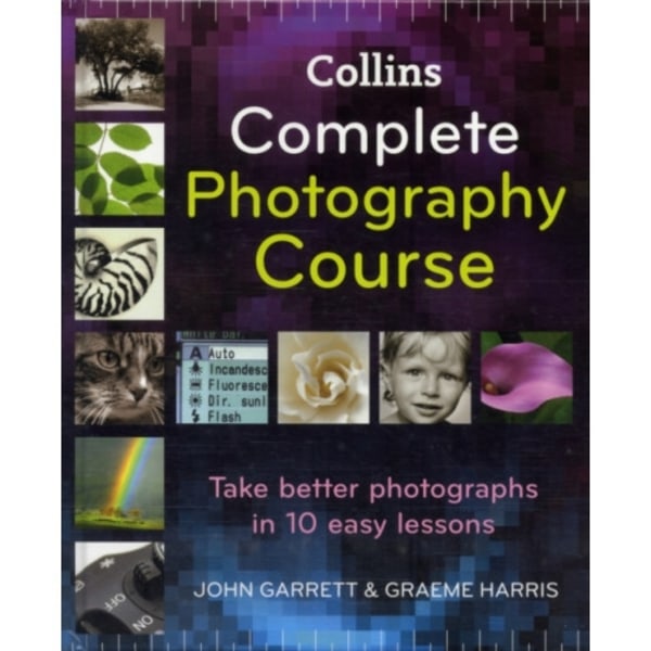 Collins Complete Photography Course (inbunden, eng)