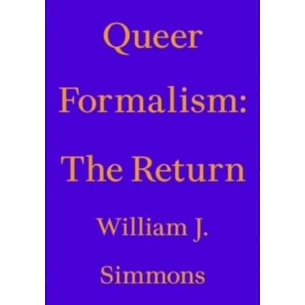 Queer Formalism: The Return (häftad, eng)