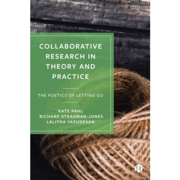 Collaborative Research in Theory and Practice (häftad, eng)