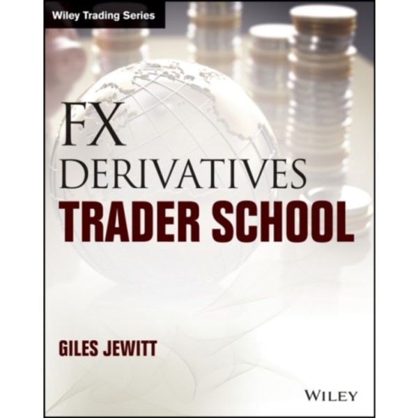 FX Derivatives Trader School (häftad, eng)