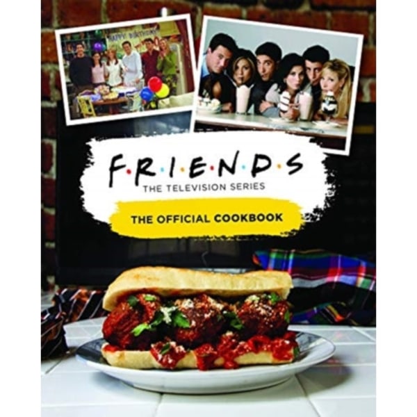 Friends: The Official Cookbook (inbunden, eng)