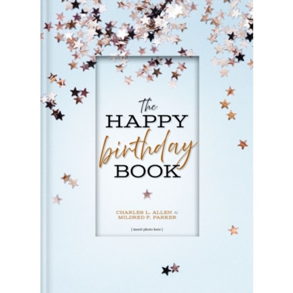 The Happy Birthday Book (inbunden, eng)