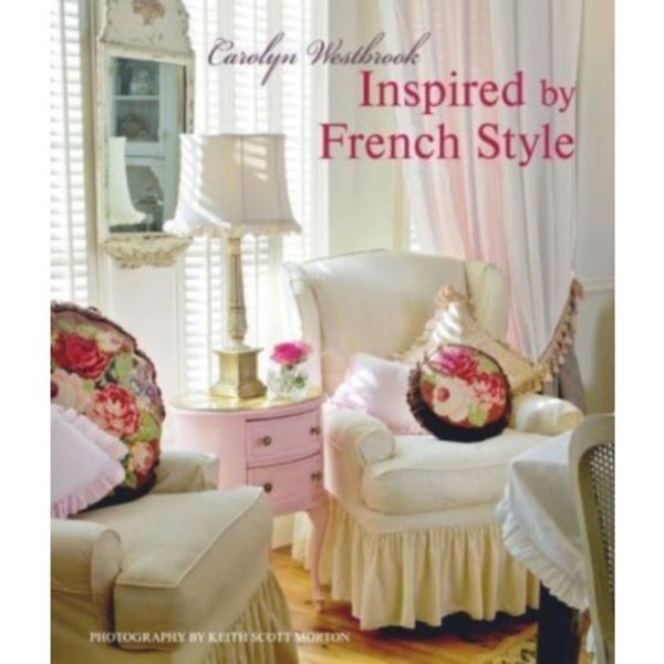 Inspired by French Style (inbunden, eng)