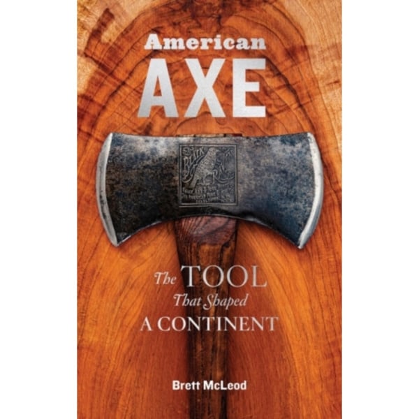 American Axe (inbunden, eng)