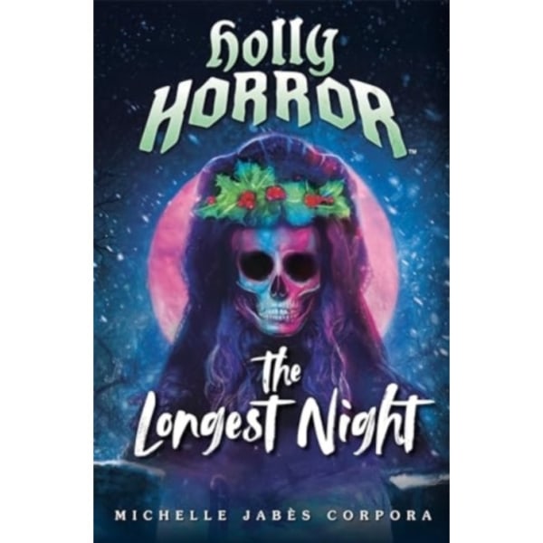 Holly Horror: The Longest Night #2 (inbunden, eng)