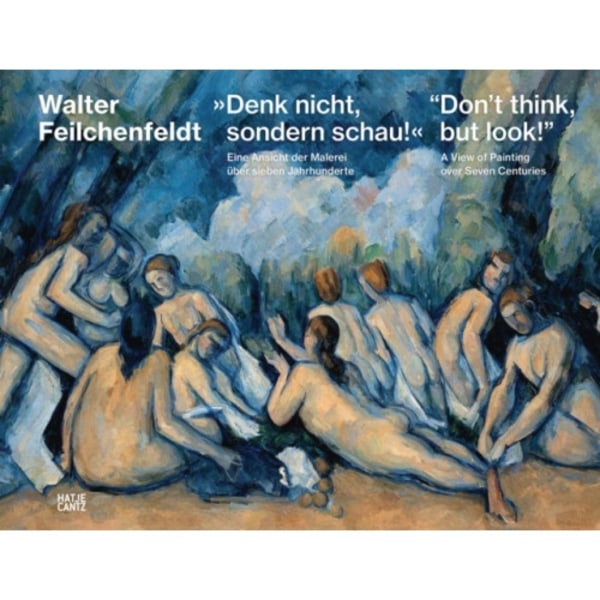 “Don’t think, but look!” (Bilingual edition) (inbunden, eng)