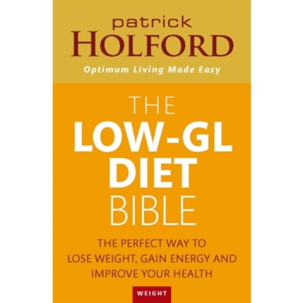 The Low-GL Diet Bible (häftad, eng)