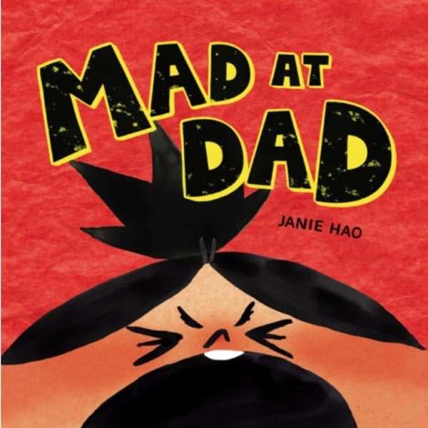 Mad at Dad (inbunden, eng)