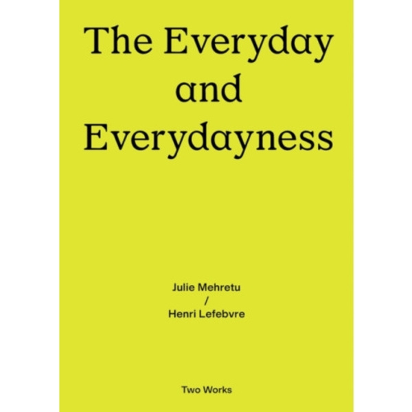 The Everyday and Everydayness (häftad, eng)