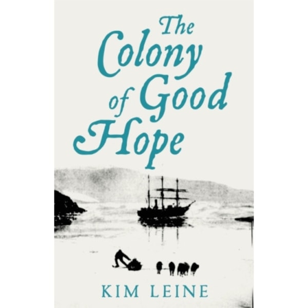 The Colony of Good Hope (häftad, eng)