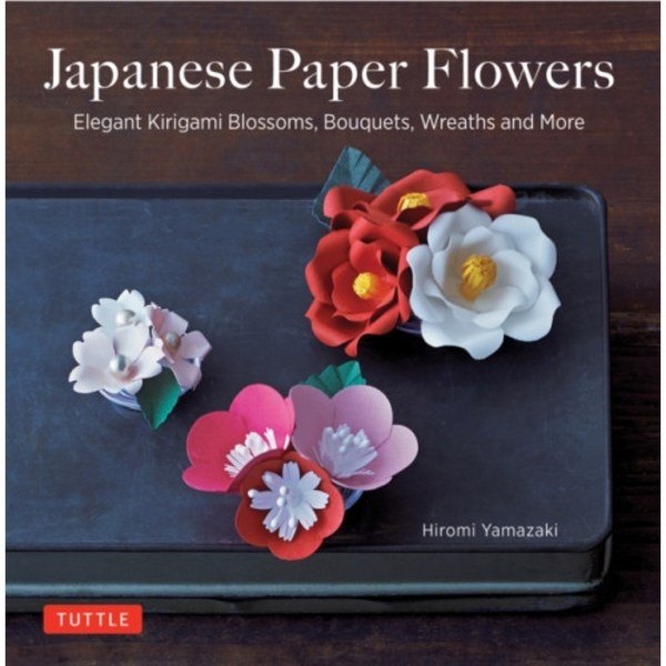 Japanese Paper Flowers (häftad, eng)