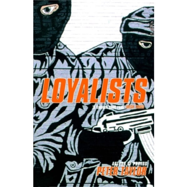 Loyalists (häftad, eng)