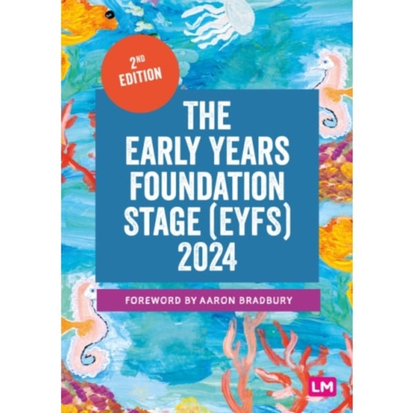 The Early Years Foundation Stage (EYFS) 2024 (häftad, eng)