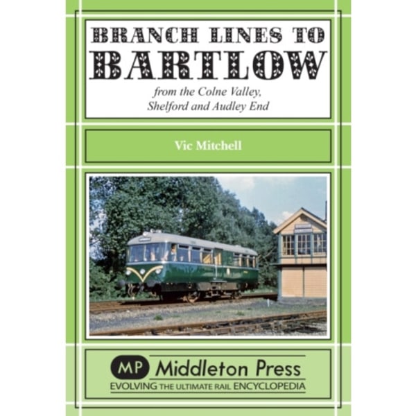 Branch Lines to Bartlow (inbunden, eng)
