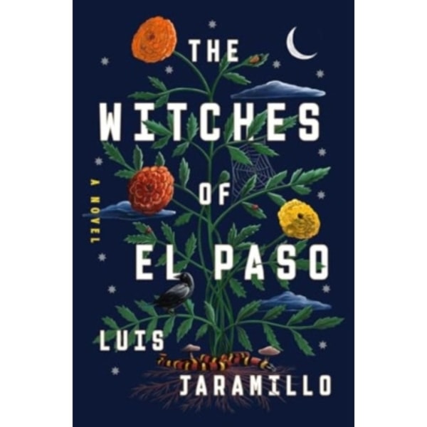 The Witches of El Paso (inbunden, eng)