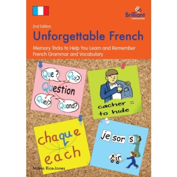 Unforgettable French, 2nd Edition (häftad, eng)