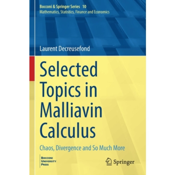 Selected Topics in Malliavin Calculus (häftad, eng)