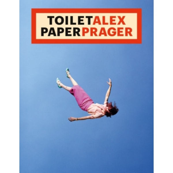 Toilet Alex Paper Prager (häftad, eng)