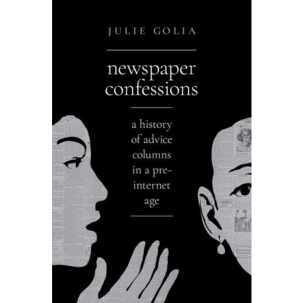 Newspaper Confessions (inbunden, eng)