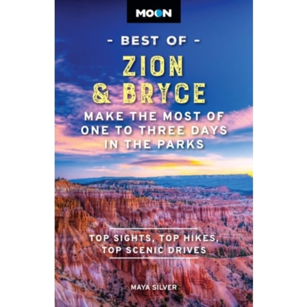 Moon Best of Zion & Bryce (Second Edition) (häftad, eng)