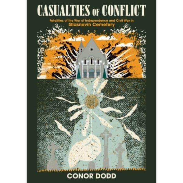 Casualties of Conflict (inbunden, eng)