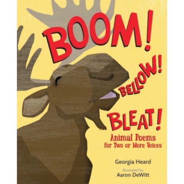 Boom! Bellow! Bleat! (inbunden, eng)